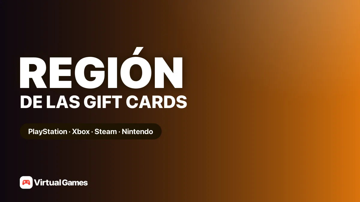 Región de las gift cards: por qué debe coincidir con tu cuenta