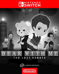 BEAR WITH ME: THE LOST ROBOTS | Cuenta Nintendo Switch