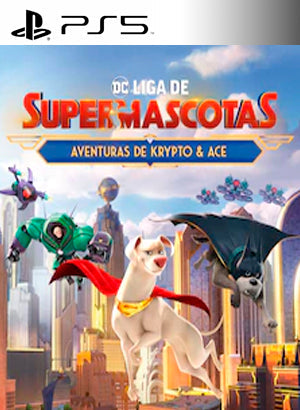 DC League of Super Pets The Adventures of Krypto and Ace | Cuenta PlayStation
