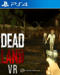 DEAD LAND VR | Cuenta PlayStation