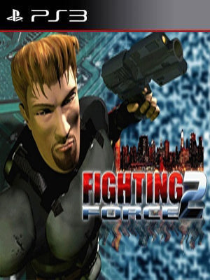 Fighting Force 2 | Cuenta PlayStation