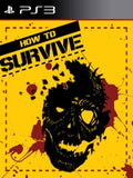 How to Survive | Cuenta PlayStation