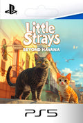 Little Strays Beyond Havana Edition | Cuenta PlayStation
