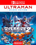 OVIRRIDE 2: SUPER MECH LEAGUE ULTRAMAN DELUXE | Cuenta Nintendo Switch