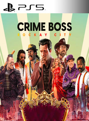 Crime Boss: Rockay City | Cuenta PlayStation